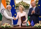 ଭାରତ-ୟୁରୋପୀୟ ସଂଘ ମଧ୍ୟରେ ଐତିହାସିକ ଚୁକ୍ତି ସ୍ବାକ୍ଷରିତ